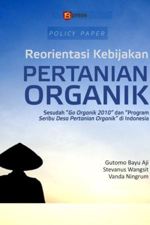 Reorientasi Kebijakan Pertania...