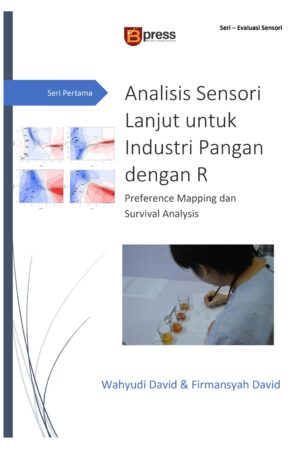 Analisis Sensori Lanjut untuk Industri Pangan dengan R Preference Mapping dan Survival Analysis