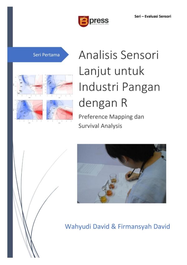 Analisis Sensori Lanjut untuk Industri Pangan dengan R Preference Mapping dan Survival Analysis