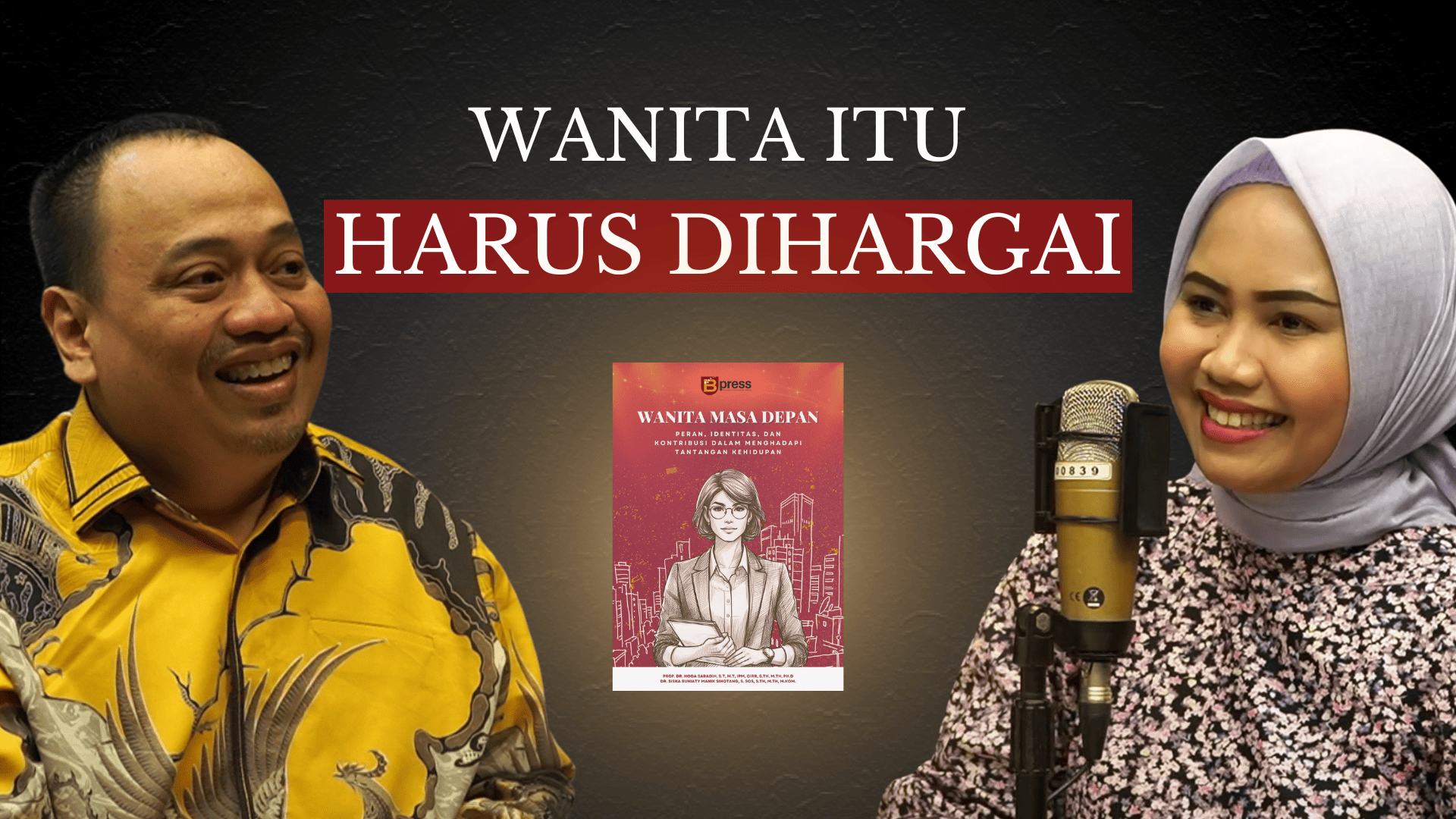 Read more about the article Bedah Buku Berbagi Ilmu – Wanita Masa Depan: Peran & Kontribusi di Era Modern | Episode 1