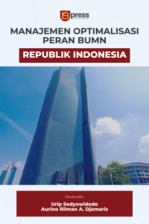 Manajemen Optimalisasi Peran BUMN Republik Indonesia