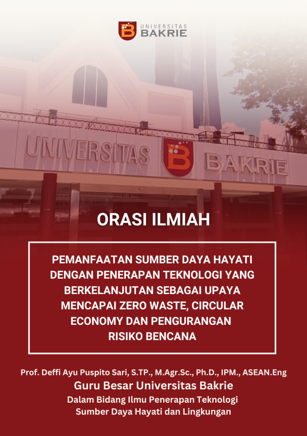 Pemanfaatan Sumber Daya Hayati dengan Penerapan Teknolog yang Berkelanjutan Sebagai Upaya Mencapai Zero Waste, Circular Economy dan Pengurangan Risiko Bencana