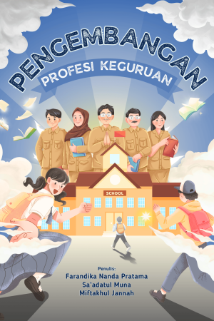 PENGEMBANGAN PROFESI KEGURUAN