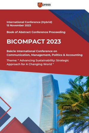 Bakrie International Conference on Communication, Management, Politics & Accounting (BICOMPACT 2023)