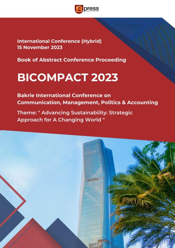 Bakrie International Conference on Communication, Management, Politics & Accounting (BICOMPACT 2023)