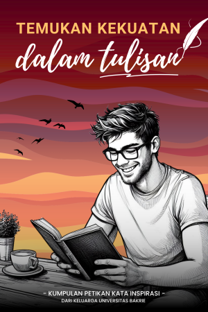 Temukan Kekuatan dalam Tulisan