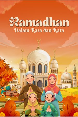 RAMADHAN DALAM RASA DAN KATA