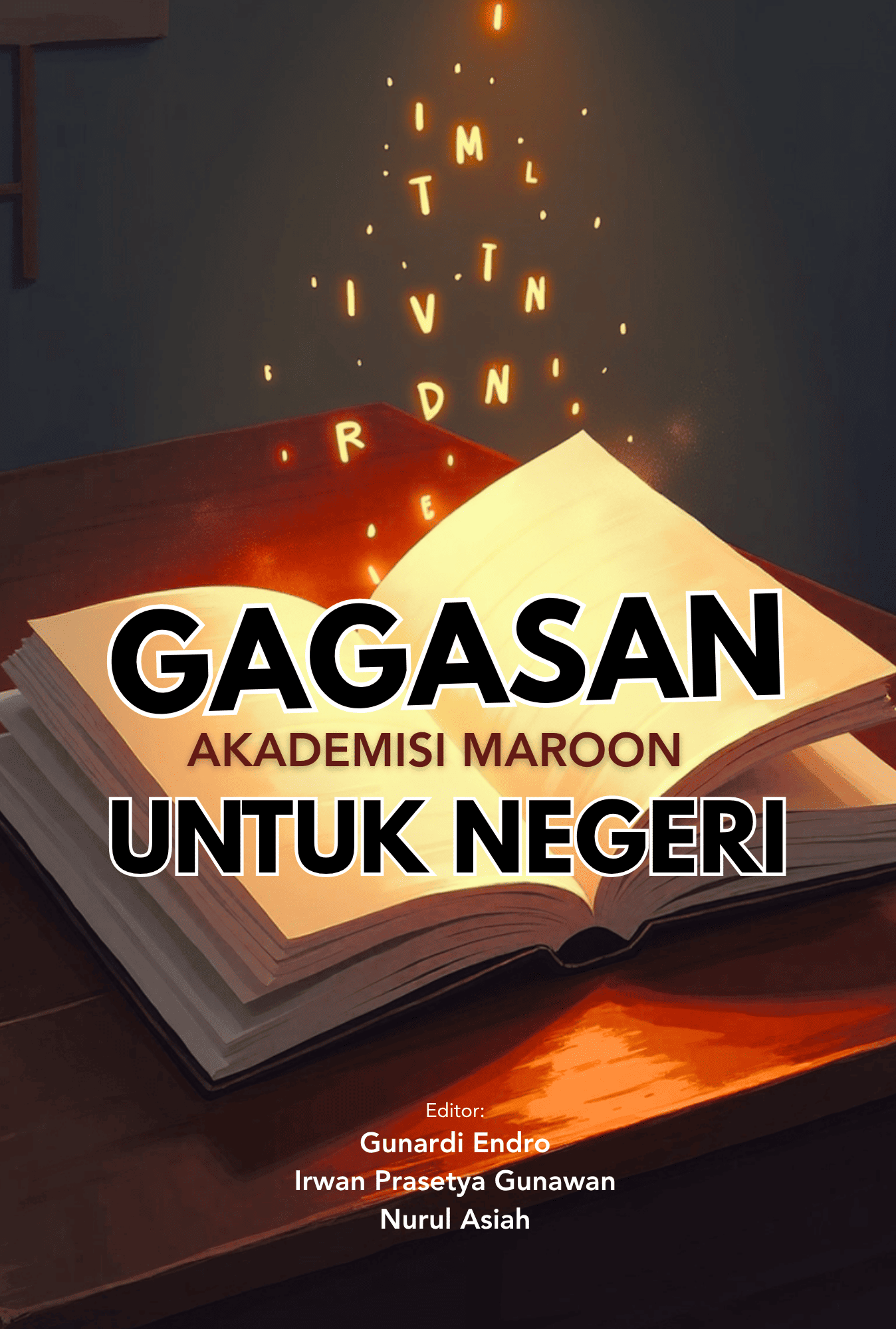Gagasan Akademi Maroon untuk Negeri